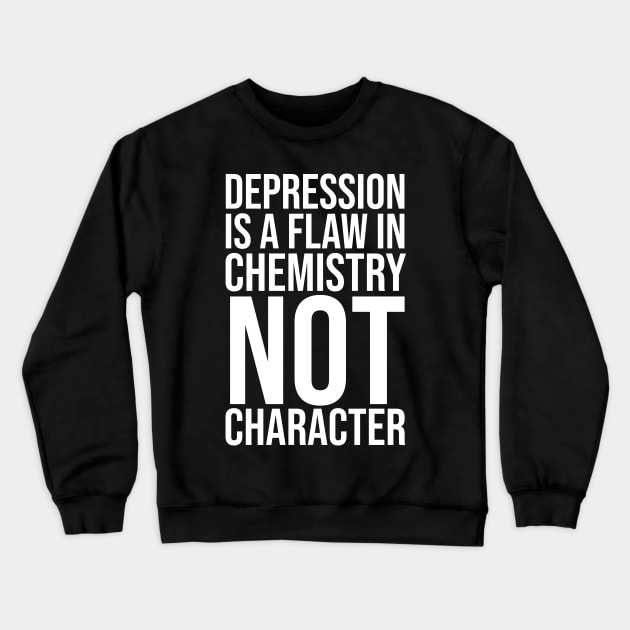 Depression Slogan Crewneck Sweatshirt by madeinchorley